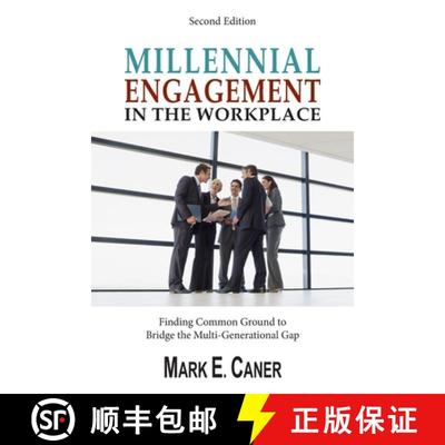 【3-4周达】Millennial Engagement In the Workplace: Finding Common Ground to Bridge the Multi-Generati... [9780988816527]