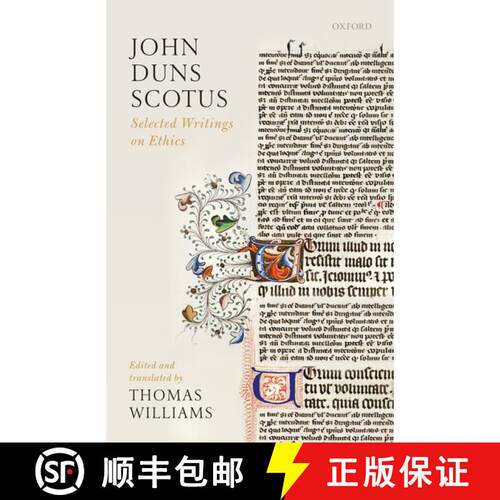 【3-4周达】精装 John Duns Scotus: Selected Writings on Ethics [9780199673407]