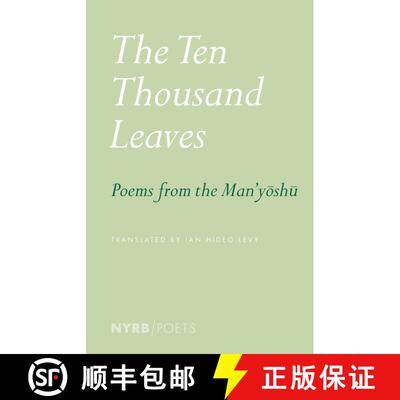 【3-4周达】The Ten Thousand Leaves: Poems from the Man'yoshu [9781681378909]