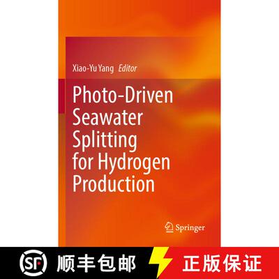【3-4周达】Photo-Driven Seawater Splitting for Hydrogen Production [9789819905126]