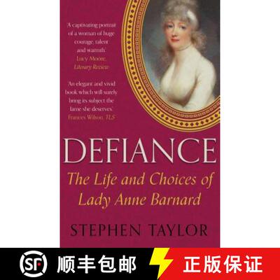 【3-4周达】Defiance : The Life and Choices of Lady Anne Barnard [9780571311125]