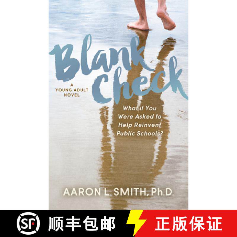 【3-4周达】Blank Check, A Novel : What if You Were Asked to Help Reinvent Public Schools? [9781642798852]