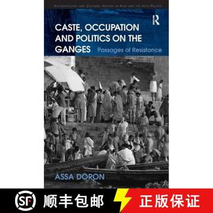 Caste 9780754675501 Resistance the 4周达 Ganges and Occupation Politics Passages