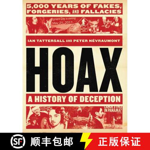 【3-4周达】精装 Hoax: A History of Deception: 5,000 Years of Fakes, Forgeries, and Fallacies [9780316503723]