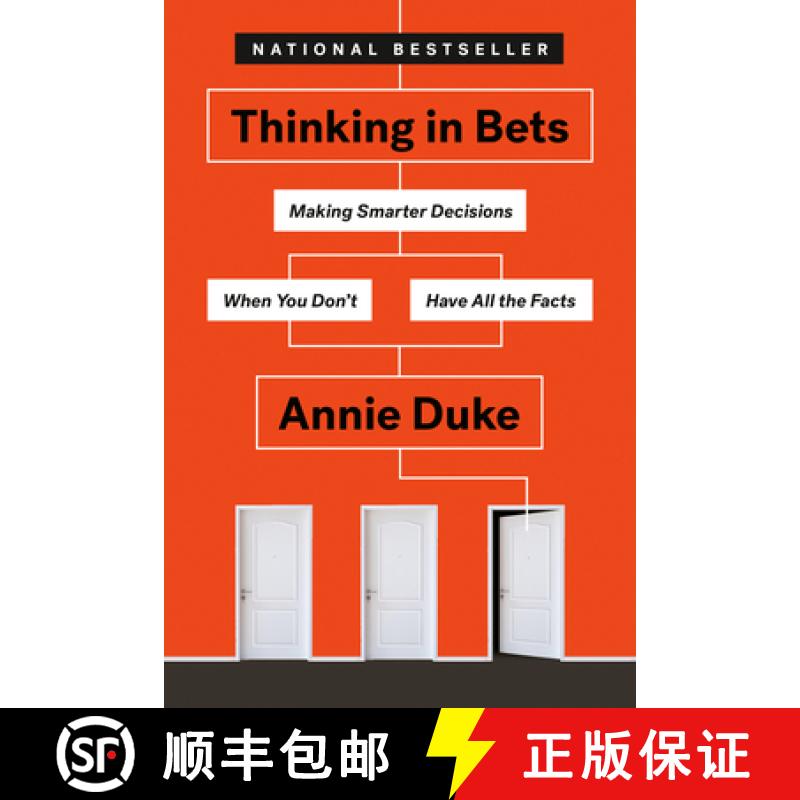 【3-4周达】对赌：信息不足时如何做出明智决策 简装 Thinking in Bets: Making Smarter Decisions When You ... [9780735216372]