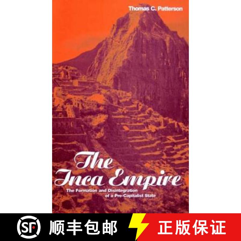 【3-4周达】The Inca Empire: The Formation and Disintegration of a Pre-Capitalist State [9780854963485]