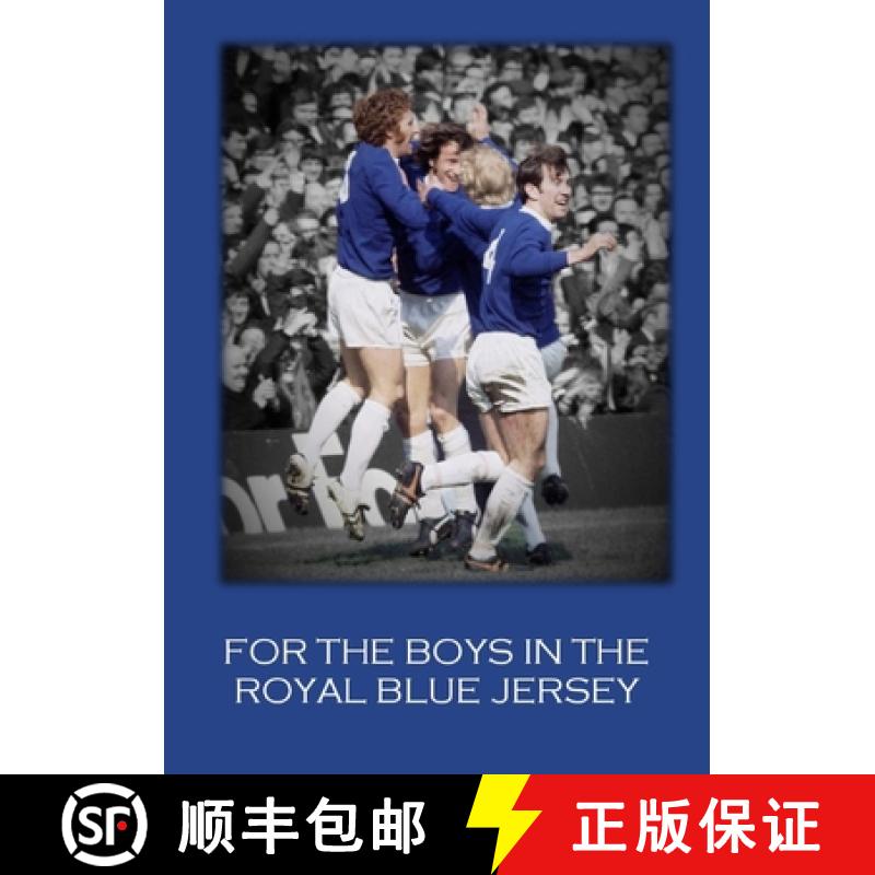 【3-4周达】For The Boys In The Royal Blue Jersey [9781326356972]