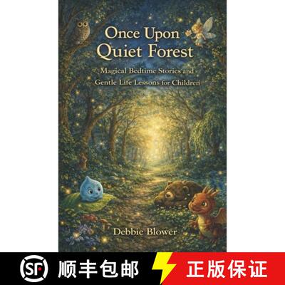 【3-4周达】Once Upon A Quiet Forest: Fables of Wonder, Courage, and Listening to the World Around You [9781069894502]
