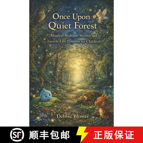 【3-4周达】Once Upon A Quiet Forest: Fables of Wonder, Courage, and Listening to the World Around You [9781069894502]