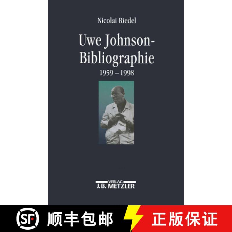 【3-4周达】Uwe Johnson-Bibliographie 1959-1998 [9783476016805]