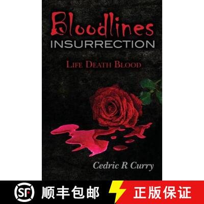 【3-4周达】Bloodlines Insurrection: Life Death Blood [9780615983097]