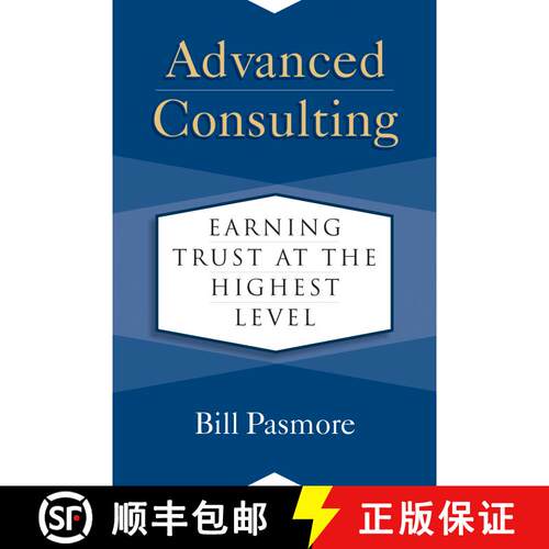 【3-4周达】精装 Advanced Consulting: Earning Trust at the Highest Level [9781523088065]