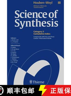 【3-4周达】Science of Synthesis: Houben-Weyl Methods of Molecular Transformations: Category 3/Compoun... [9783131484918]