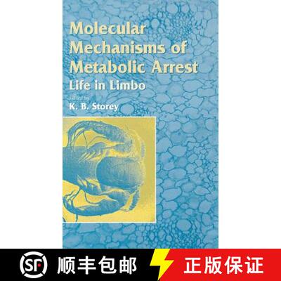 【3-4周达】精装 Molecular Mechanisms of Metabolic Arrest : Life in Limbo [9781859962121]
