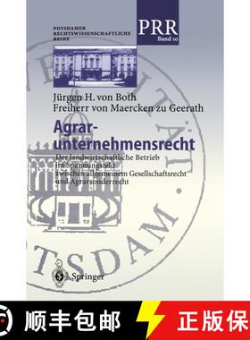 【3-4周达】Agrar-unternehmensrecht : Der landwirtschaftliche Betrieb im Spannungsfeld zwischen allgem... [9783540672357]