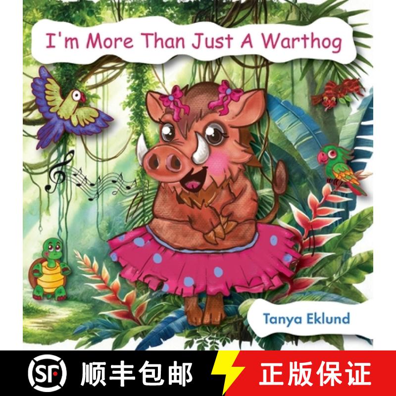 预订 I'm More Than Just a Warthog [9781998440160]