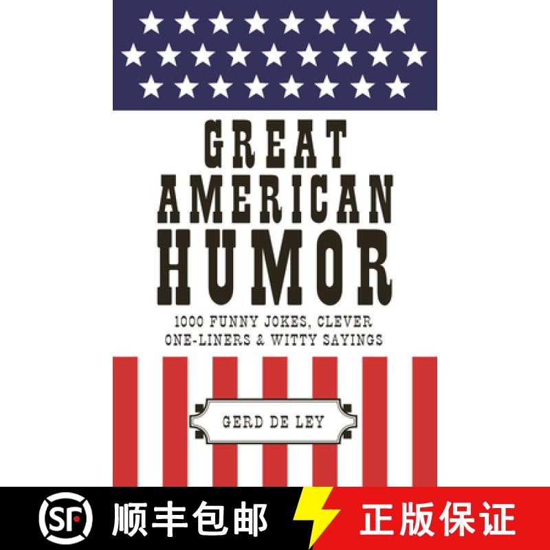 【3-4周达】Great American Humor: 1000 Funny Jokes, Clever One-Liners & Witty Sayings [9781578267583]