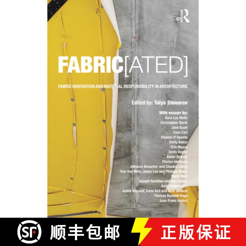 【3-4周达】Fabric[ated]: Fabric Innovation and Material Responsibility in Architecture [9780367686635]