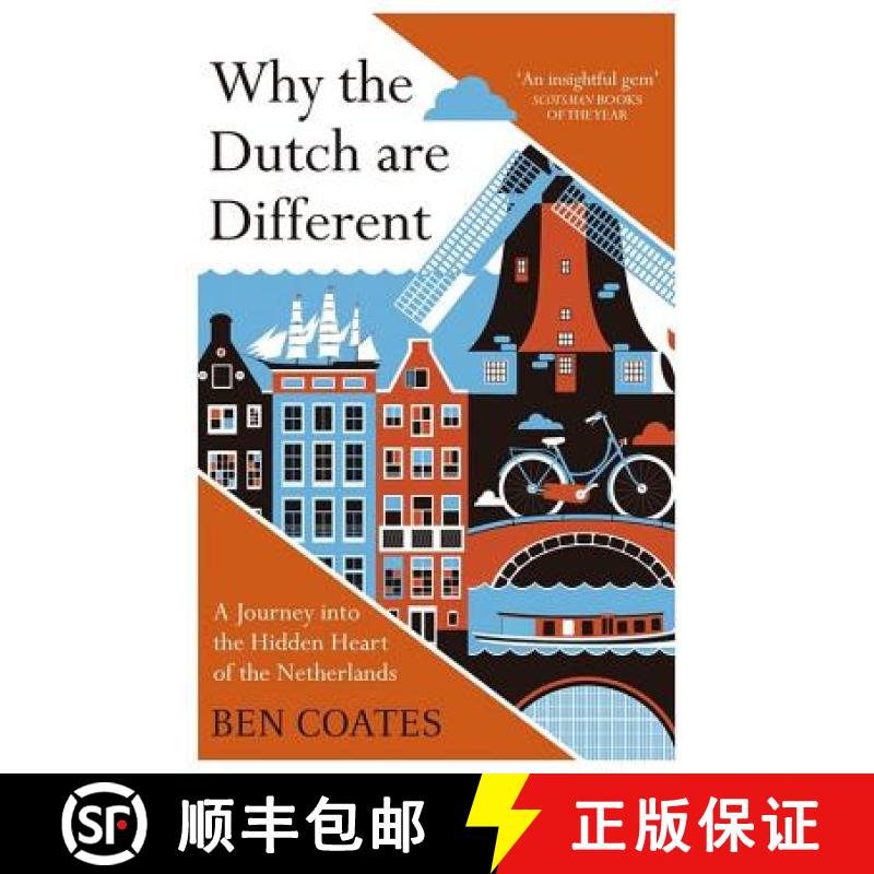 【3-4周达】Why the Dutch are Different: A Journey into the Hidden Heart of the Netherlands: From Amst... [9781857886856]