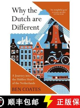 【3-4周达】Why the Dutch are Different: A Journey into the Hidden Heart of the Netherlands: From Amst... [9781857886856]