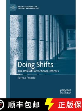 【3-4周达】Doing Shifts: The Role of Correctional Officers [9783031445552]