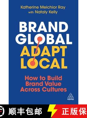 【3-4周达】Brand Global, Adapt Local – How to Build Brand Value Across Cultures [9781398619715]