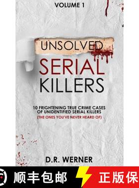 【3-4周达】Unsolved Serial Killers  : 10 Frightening True Crime Cases of Unidentified Serial Killers ... [9780578971735]