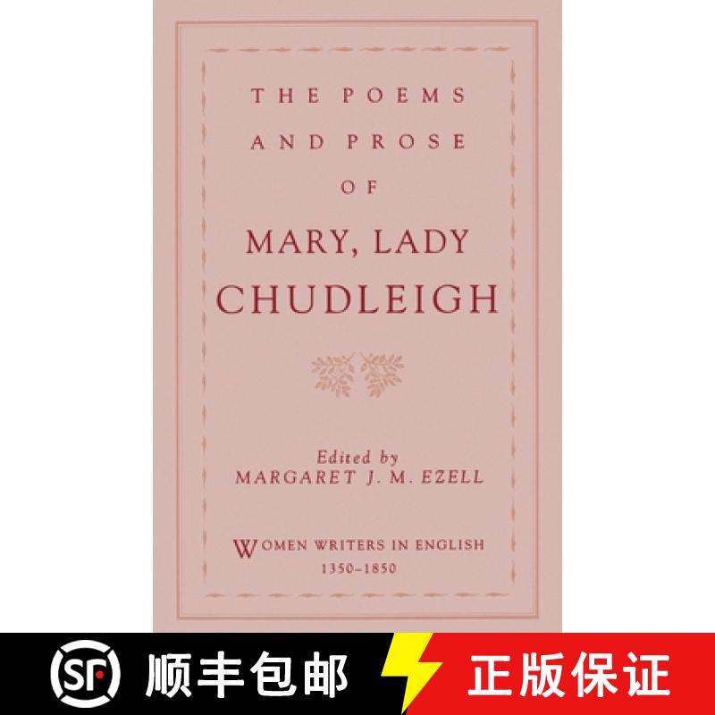 【3-4周达】The Poems and Prose of Mary, Lady Chudleigh [9780195083606]