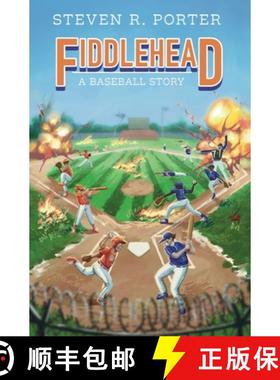 【3-4周达】Fiddlehead: A Baseball Story [9781963296334]