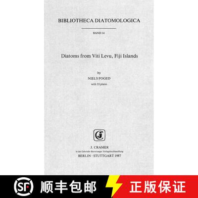 预订 Bibliotheca Diatomologica, Volume 14: Diatoms from Viti Levu, Fiji Islands [9783443570057]