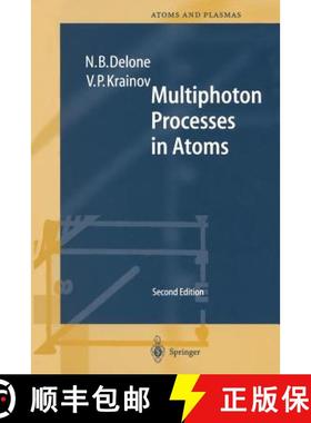 【3-4周达】Multiphoton Processes in Atoms : Second Enlarged and Updated Edition With 122 Figures and ... [9783642629693]