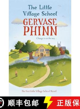 【3-4周达】Little Village School: Book 1 in the gorgeously uplifting Little Village School series [9781444705584]