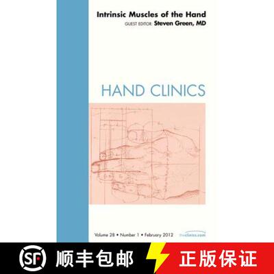 预订 精装 Intrinsic Muscles of the Hand, an Issue of Hand Clinics: Volume 28-1 [9781455738694]