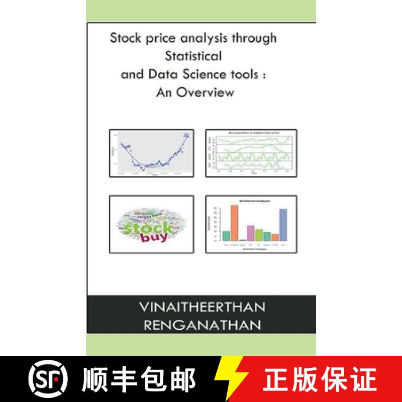 【2-3周达】Stock Price Analysis Through Statistical And Data Science Tools: an Overview [9781393996347]