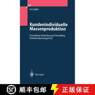 【3-4周达】Kundenindividuelle Massenproduktion : Entwicklung, Vorbereitung der Herstellung, Veränder... [9783642622441]