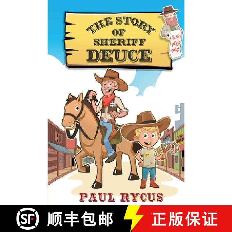 预订 B.M.'s Poop Tales: The Story of Sheriff Deuce [9798989499908]