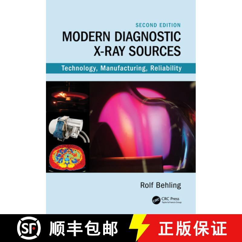 【3-4周达】Modern Diagnostic X-Ray Sources: Technology, Manufacturing, Reliability [9780367546922]