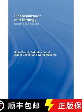 【3-4周达】Financialization and Strategy : Narrative and Numbers [9780415334174]