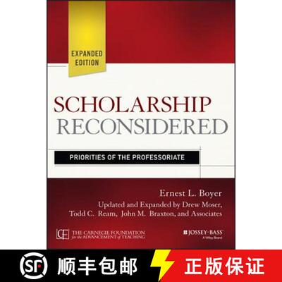 【3-4周达】Scholarship Reconsidered: Priorities Of The Professoriate, Expanded Edition [Wiley教育学] [9781118988305]