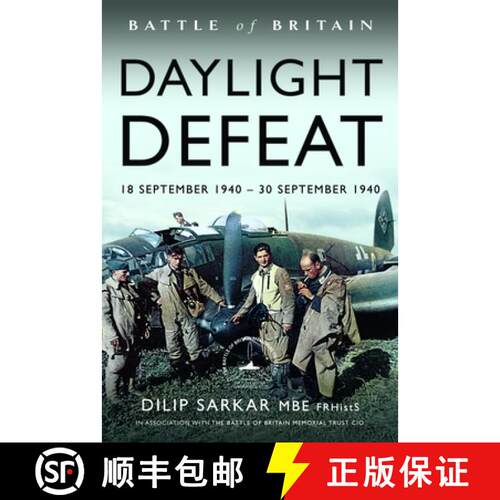 【3-4周达】精装 Battle of Britain Daylight Defeat: 18 September 1940 - 30 September 1940 [9781399034647]