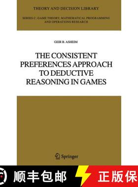 【3-4周达】The Consistent Preferences Approach to Deductive Reasoning in Games [9780387262352]