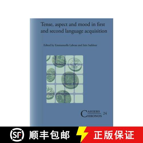 预订 Tense, Aspect and Mood in First and Second Language Acquisition [9789042034303]