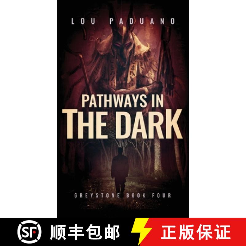 【3-4周达】Pathways in the Dark: Greystone Book Four [9781944965532]