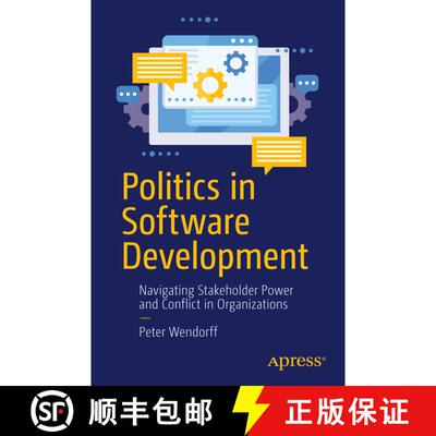 【3-4周达】Politics in Software Development : Navigating Stakeholder Power and Conflict in Organizati... [9781484273791]