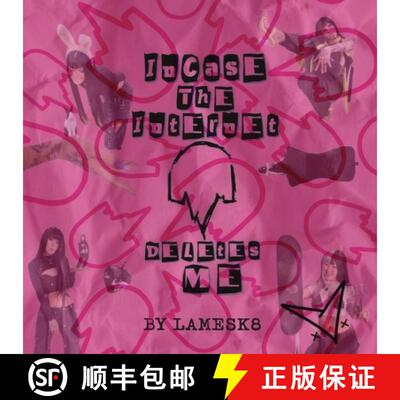 【3-4周达】Incase The Internet Deletes Me [9798318812439]