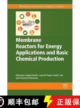 【3-4周达】Membrane Reactors for Energy Applications and Basic Chemical Production [9781782422235]