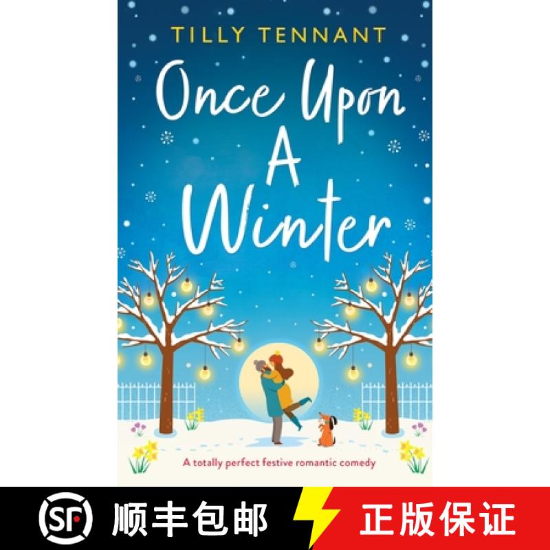 【2-3周达】Once Upon a Winter: A totally perfect festive romantic comedy [9781800192119]