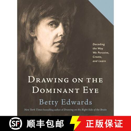 【3-4周达】Drawing on the Dominant Eye: Decoding the Way We Perceive, Create, and Learn [9780593329665]