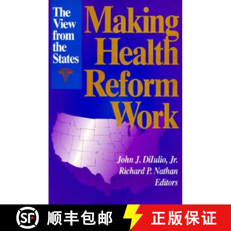 【3-4周达】Making Health Reform Work : The View from the States [9780815718512]