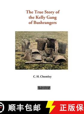 【3-4周达】The True Story of the Kelly Gang of Bushrangers [9781923205666]
